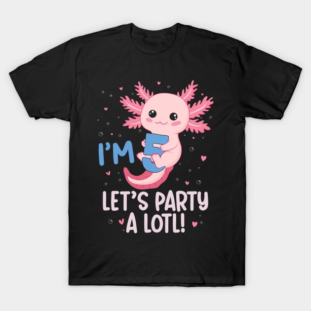 Funny 5th Birthday I'm 5 Years Old lets party Axolotl T-Shirt by Msafi